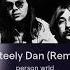 Do It Again Steely Dan Remastered 2022