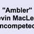 Kevin MacLeod Ambler Extended Version