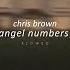 Chris Brown Angel Numbers Slowed Reverb