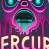 Mercury DUBSTEP