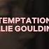 Temptation Ellie Goulding Edit Audio