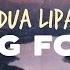 Dua Lipa Falling Forever Lyrics