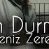 Deniz Zeren Kan Durmaz Halil Yıldırım Remix