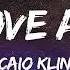 Caio Klin To Love Again Lyrics