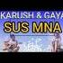 SUS MNA KARUSH GAYA REMIX MUSIC 2022