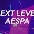 Aespa 에스파 Next Level Easy Lyrics