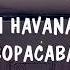 Tamiga 2Bad In Havana Lyrics