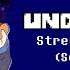 Undertale Strength Of Will No AU Sodiumized Cover