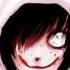 Jeff The Killer Crazy Laugh