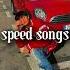 Mil Horas Speed Songs