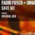 Fabio Fusco Umali Joicey Save Me Official Audio