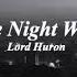 The Night We Met Lord Huron Slowed