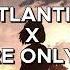 ATLANTIS X SOMEWHERE ONLY WE KNOW Full Version