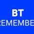 The Best Version Of Remember Remember Me Near BT