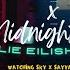 BIRDS OF A FEATHER X MIDNIGHT CITY Mashup Billie Eilish M83 WATCHING SKY X Sayyad Khan