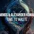 Eximinds Alexander Komarov Time To Waste Extended Mix INTERPLAY RECORDS