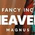 Fancy Inc MAGNUS Heaven