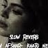 Slow Reverb Aron Afshar Khat O Neshan By Hawa