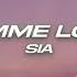 Sia Gimme Love Lyrics