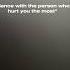 Dance With The Person Who Hurt You The Most