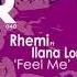 Rhemi Ft Ilana Lorraine Feel Me Cresta Remix