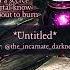 Untitled By The Incarnate Darkness Read By Angelique G