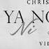 Christian Nodal Ya No Somos Ni Seremos Letra Lyrics