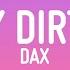 Dax Lonely Dirt Road Lyrics