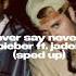 Never Say Never Justin Bieber Ft Jaden Smith Sped Up