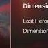 Last Heroes Dimensions