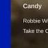 Robbie Williams Candy Audio