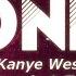 Kanye West Donda Ft Ariana Grande Tony Williams Lyrics