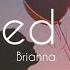 BRIANNA I Need You Lyrics