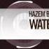 Hazem Beltagui Sarah Lynn Water Runs Dry Melo Mix Lyrics