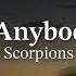 Scorpions Is There Anybody There Lyrics