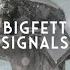 Bigfett Signals Extended Mix Tomorrowland Music