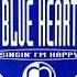 Blue Heart Singin I M Happy Dj Nefi Remix