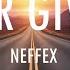 NEFFEX Never Give Up Lyrics