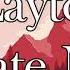 Layto Hate Me Lyrics