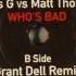 Mass G Matt Thomas Whos Bad Grant Dell Mix