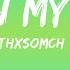 ThxSoMch SPIT IN MY FACE 1hour Lyrics