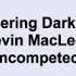 Kevin MacLeod Gathering Darkness