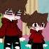 Eddsworld Edit Tom Tord Tordtom Gachaclub