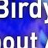 Birdy Not About Angels 8D AUDIO