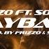 FRIZZO Feat SOUFIAN MAYBACH Official Video