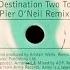 ADF Destination Two Tonight Rick Pier O Neil Remix