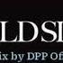 Wild Side But Only The Good Part Wild Side By ALI Remix By DPP Official Audio DPP Official