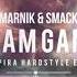 Marnik SMACK Gam Gam Empira Hardstyle Edit Free Release