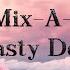 Sir Mix A Lot Nasty Dog Lyrics