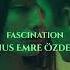 Yunus Emre Özdemir Fascination Original Mix
